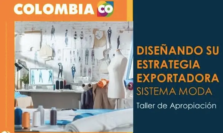 La cámara de comercio de Pasto invita a los empresarios a participar del taller “diseñando su estrategia exportadora sistema moda”