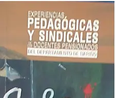 Experiencias pedagógicas y sindicales de los docentes pensionados del departamento de Nariño