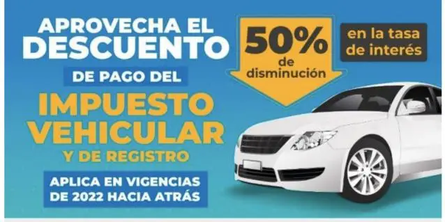 Descuentos del 20% y 50% sobre el impuesto vehicular