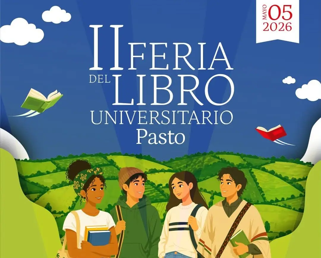 La Feria del Libro Universitario 2026 se toma Pasto con actividades académicas y literarias